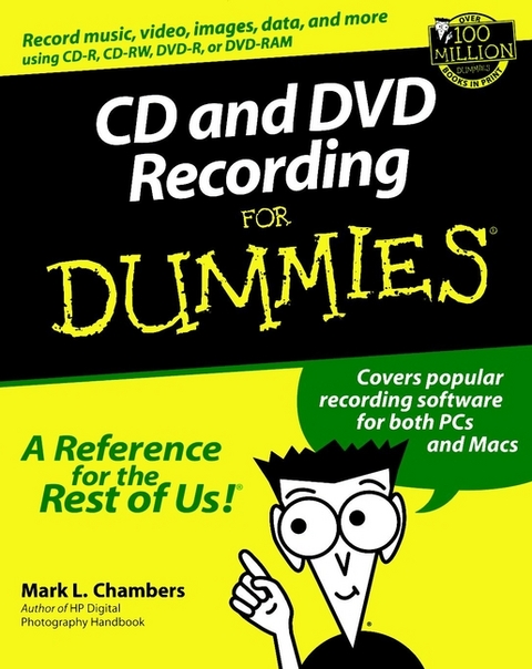 CD and DVD Recording For Dummies - Mark L. Chambers