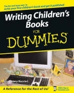 Writing Children's Books For Dummies - Lisa Rojany Buccieri, Peter Economy