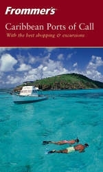 Frommer's Caribbean Ports of Call - Heidi Sarna, Matt Hannafin