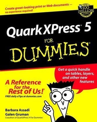 QuarkXPress 5 For Dummies - Barbara Assadi, Galen Gruman