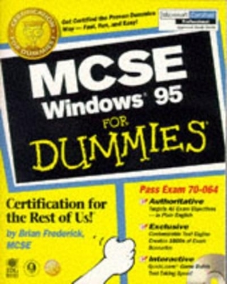 MCSE Windows 95 For Dummies - Brian Frederick