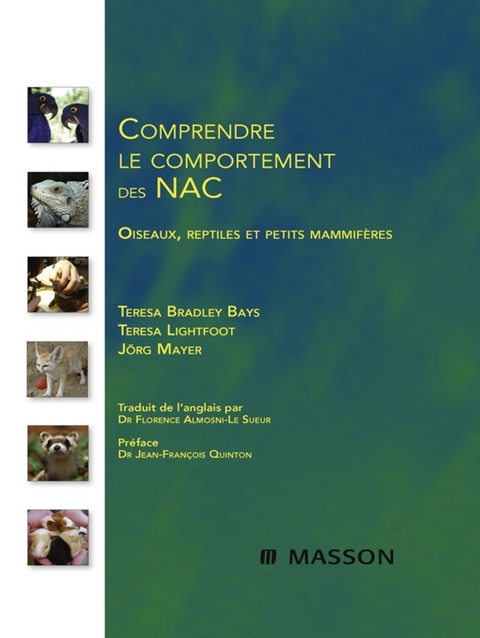 Comprendre le comportement des NAC -  Florence LE SUEUR ALMOSNI,  Teresa Bradley Bays,  John Scott &  Co,  Teresa L. Lightfoot,  Jorg Mayer