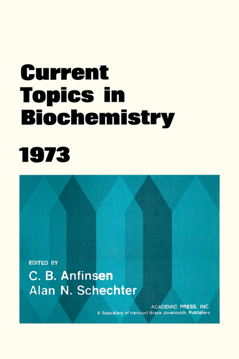 Current Topics in Biochemistry 1973 - 