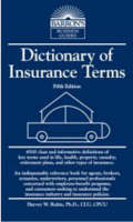 Dictionary of Insurance Terms - Harvey W. Rubin