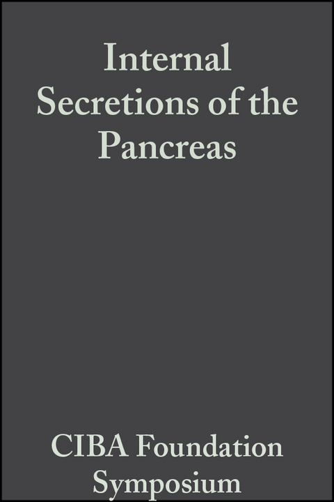 Internal Secretions of the Pancreas, Volume 9 - 