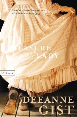 The Measure of a Lady – A Novel - Deeanne Gist