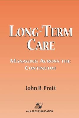 Long-Term Care - John R. Pratt