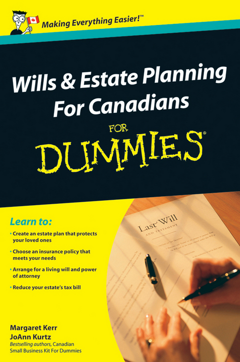 Wills and Estate Planning For Canadians For Dummies - Margaret Kerr, Joann Kurtz