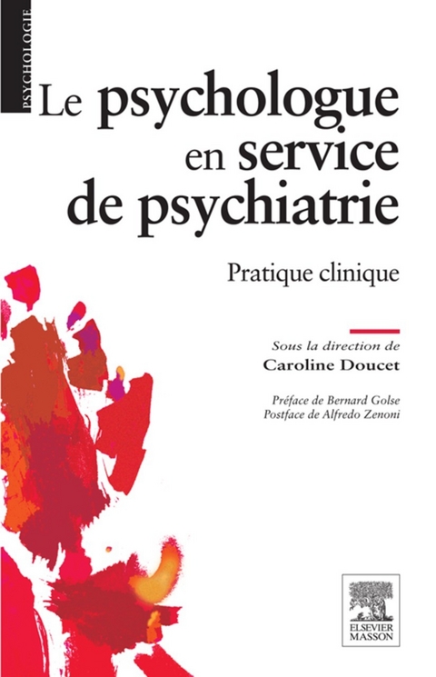 Le psychologue en service de psychiatrie -  Caroline Doucet