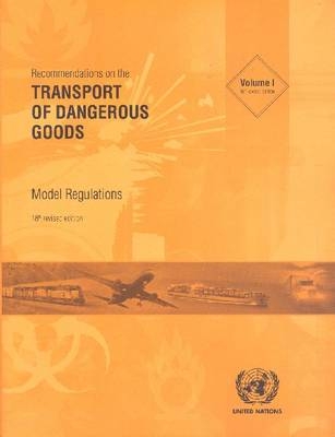 Recommendations on the transport of dangerous goods -  United Nations: Committee of Experts on the Transport of Dangerous Goods