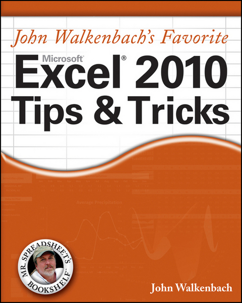 Mr. Spreadsheet's Favorite Excel 2010 Tips and Tricks -  John Walkenbach