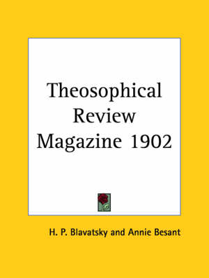 Theosophical Review Magazine (1902) - H. P. Blavatsky