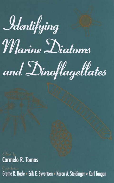 Identifying Marine Diatoms and Dinoflagellates -  Grethe R. Hasle,  Karen A. Steidinger,  Erik E. Syvertsen,  Karl Tangen,  Carmelo R. Tomas