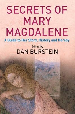 Secrets of Mary Magdalene - Dan Burstein