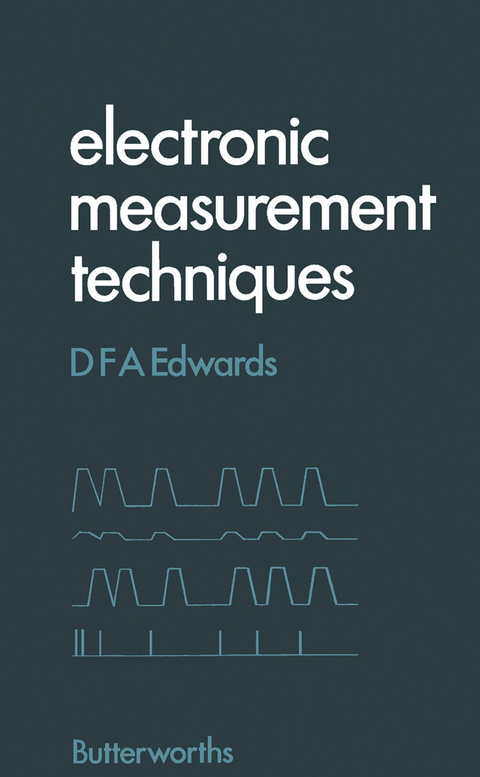 Electronic Measurement Techniques -  D. F. A. Edwards