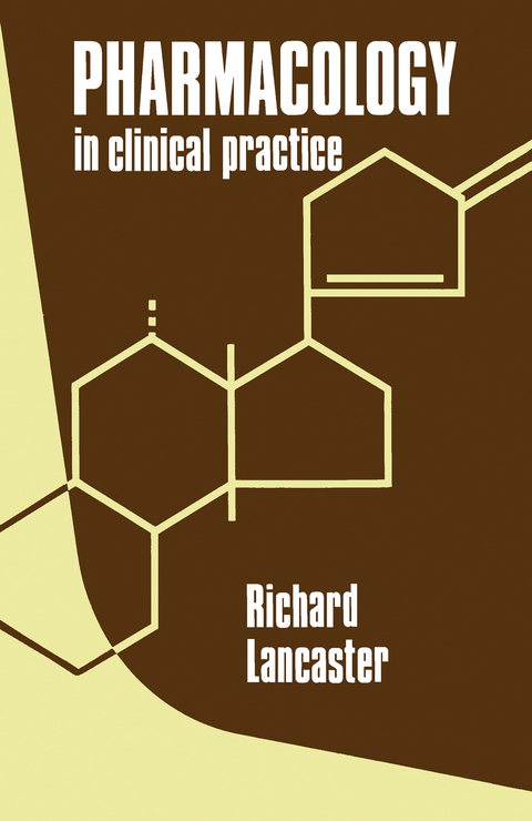 Pharmacology in Clinical Practice -  Richard Lancaster