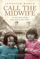 Call The Midwife - Jennifer Worth