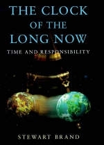 The Clock of the Long Now - Stewart Brand