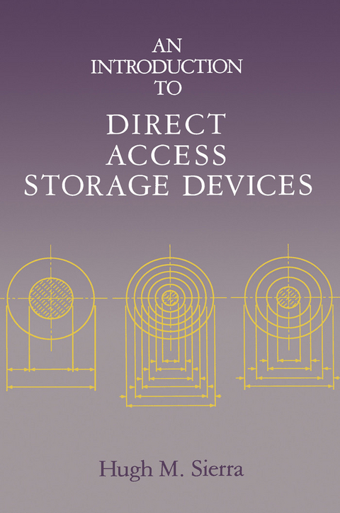 Introduction to Direct Access Storage Devices -  Hugh M. Sierra