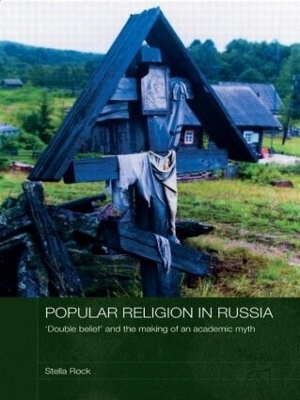 Popular Religion in Russia - Stella Rock