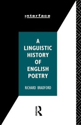 A Linguistic History of English Poetry - Richard Bradford