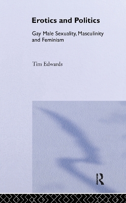 Erotics and Politics - Tim Edwards