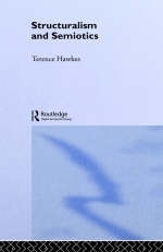 Structuralism and Semiotics - Terence Hawkes