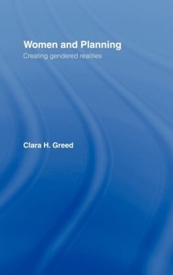 Women and Planning - Clara H. Greed