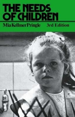 The Needs of Children - M. K. Pringle