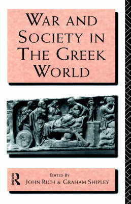 War and Society in the Greek World - 