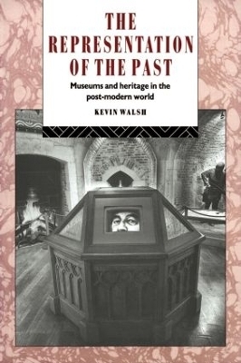 The Representation of the Past - Kevin Walsh