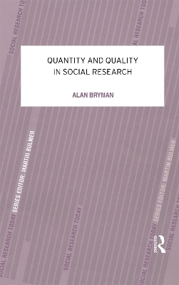 Quantity and Quality in Social Research - Alan Bryman