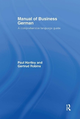 Manual of Business German - Paul Hartley, Gertrud Robins