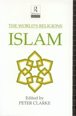 The World's Religions: Islam - 