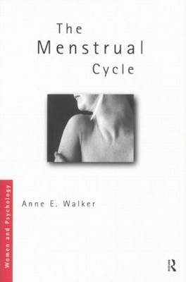 The Menstrual Cycle - Anne Walker