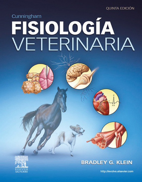 Cunningham. Fisiología veterinaria + Evolve -  Bradley G. Klein