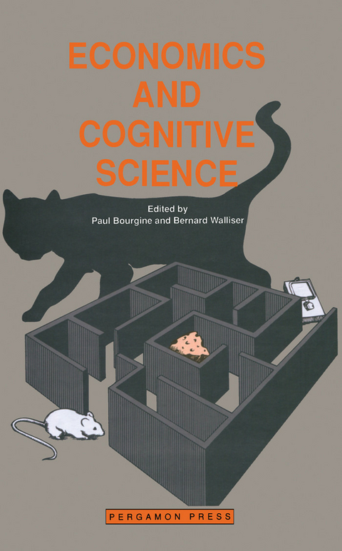 Economics and Cognitive Science -  Paul Bourgine,  Bernard Walliser