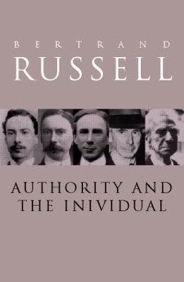 Authority and the Individual - Bertrand Russell