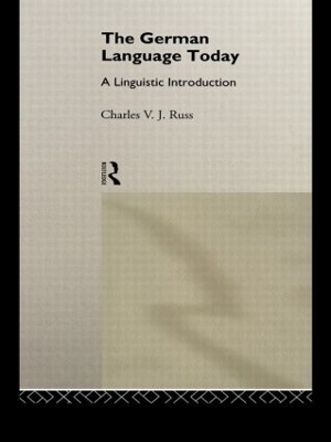 The German Language Today - Charles Russ