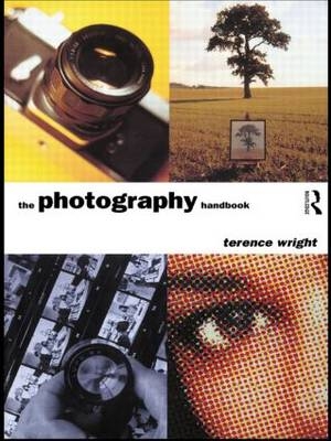 The Photography Handbook - Terence Wright