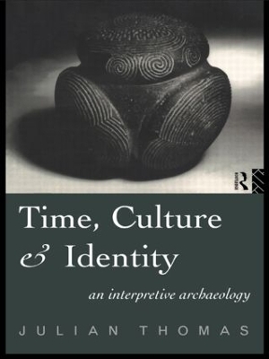 Time, Culture and Identity - Julian Thomas