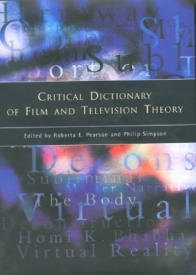 Critical Dictionary of Film and Television Theory - 