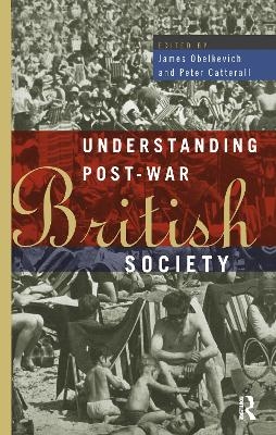 Understanding Post-War British Society - 