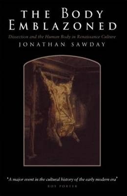 The Body Emblazoned - Jonathan Sawday