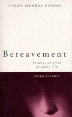 Bereavement - Colin Murray Parkes