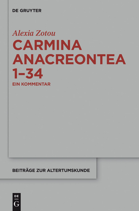 Carmina anacreontea 1-34 - Alexia Zotou