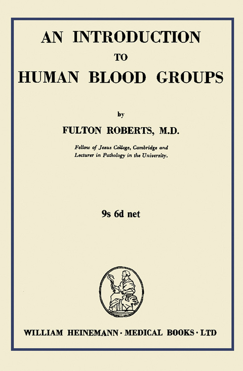 Introduction to Human Blood Groups -  Fulton Roberts