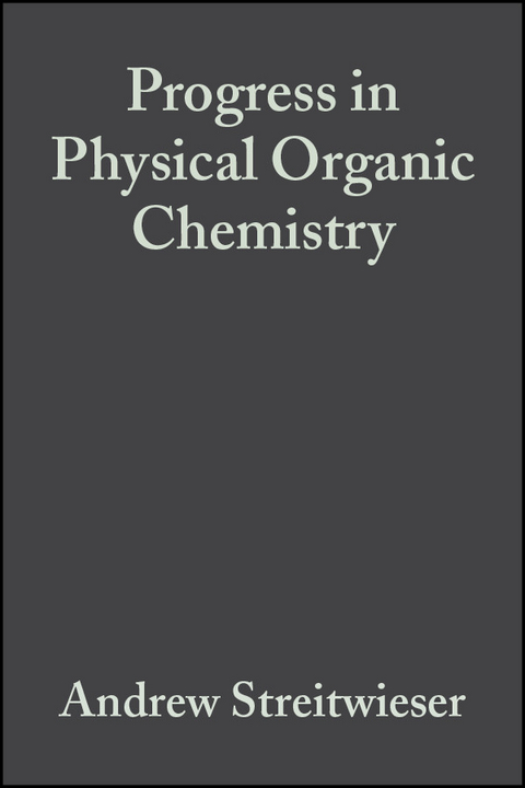 Progress in Physical Organic Chemistry - 