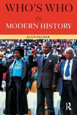 Who's Who in Modern History - Alan Palmer