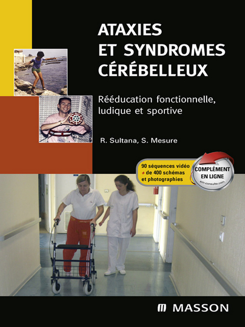 Ataxies et syndromes cérébelleux -  Serge Mesure,  Roland Sultana